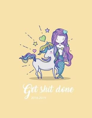 Book cover for Get Shit Done 2018-2019