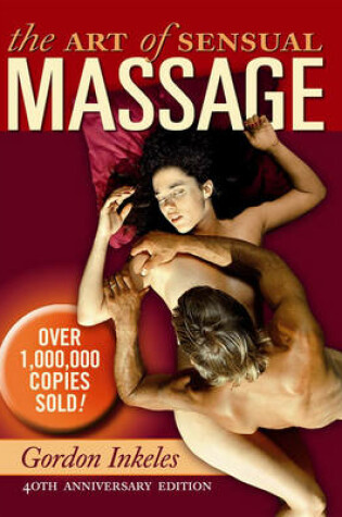 Cover of The Art Of Sensual Massage Book