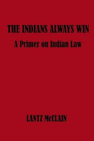 Cover of The Indians Always Win