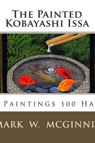 Cover of The Painted Kobayashi Issa