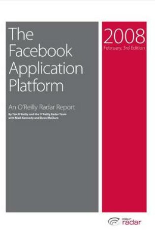 Cover of The Facebook Application Platform: An O'Reilly Radar Report