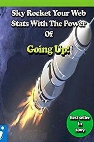 Cover of Skyrocket Your Web STATS with the Power of Goingup