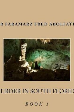 Cover of Murder In South Florida Book 1