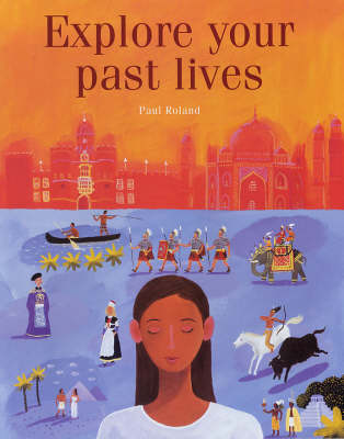 Book cover for Explore Your Past Lives