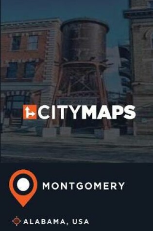 Cover of City Maps Montgomery Alabama, USA