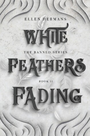 Cover of White Feathers Fading