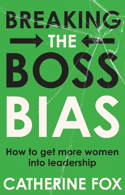 Book cover for Breaking the Boss Bias