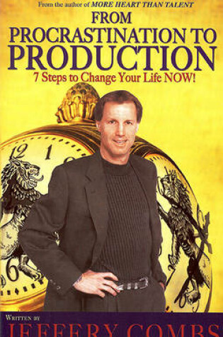 Cover of From Procrastination to Production