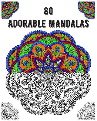 Book cover for 80 Adorable Mandalas