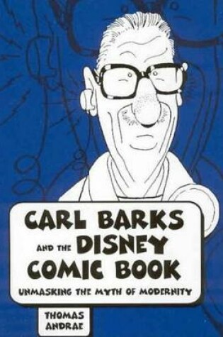 Cover of Carl Barks and the Disney Comic Book