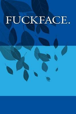 Cover of Fuckface.