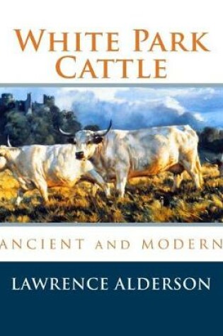 Cover of White Park Cattle