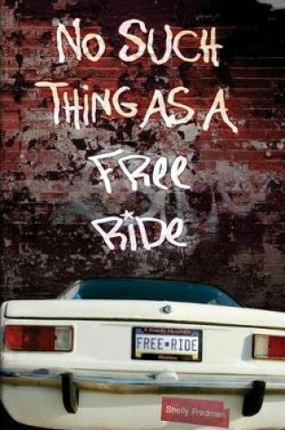 Cover of No Such Things as a Free Ride