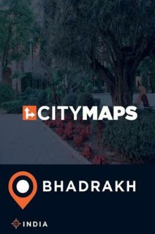 Cover of City Maps Bhadrakh India