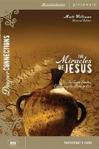 Cover of The Miracles of Jesus Participant's Guide