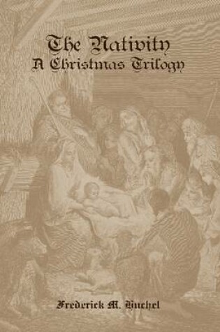 Cover of The Nativity: A Christmas Trilogy