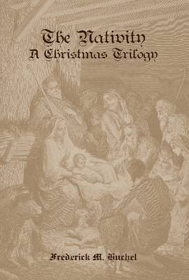 Cover of The Nativity: A Christmas Trilogy