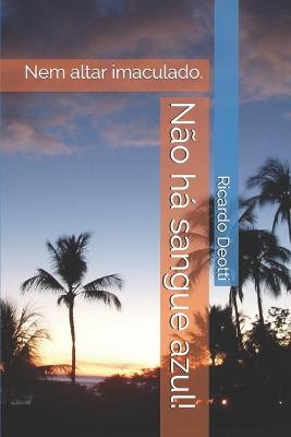 Book cover for Nao ha sangue azul!