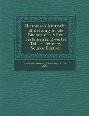 Book cover for Historisch-Kritische Einleitung in Die Bucher Des Alten Testaments. Zweiter Teil. - Primary Source Edition