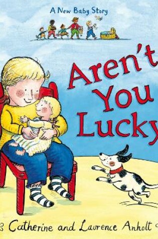 Cover of Aren't You Lucky!