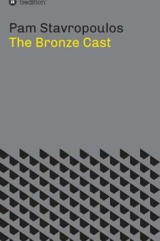 Cover of The Bronze Cast