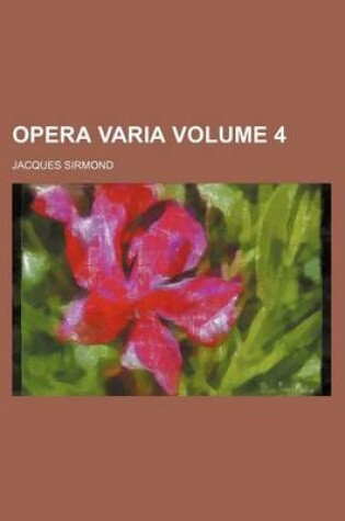 Cover of Opera Varia Volume 4