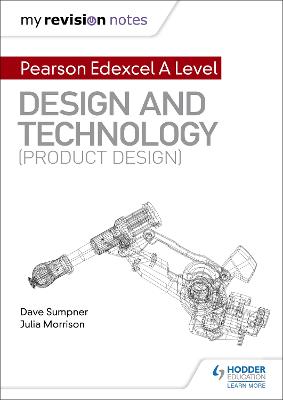Book cover for My Revision Notes: Pearson Edexcel A Level Design and Technology (Product Design)
