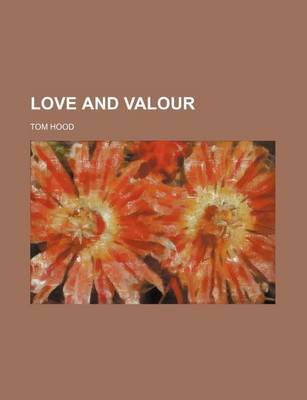 Book cover for Love and Valour