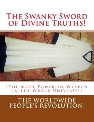 Book cover for The Swanky Sword of Divine Truths!