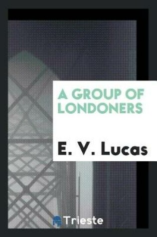 Cover of A Group of Londoners