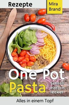 Cover of One Pot Pasta Rezepte