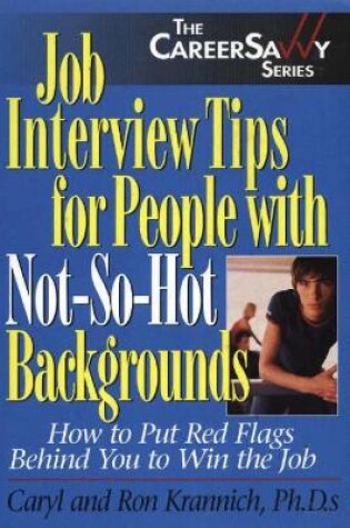 Cover of Job Interview Tips for People with Not-So-Hot Backgrounds