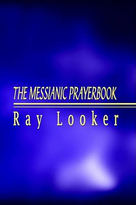 Book cover for The Messianic Prayerbook