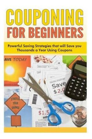 Cover of Couponing for Beginners