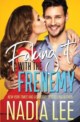 Book cover for Faking It with the Frenemy