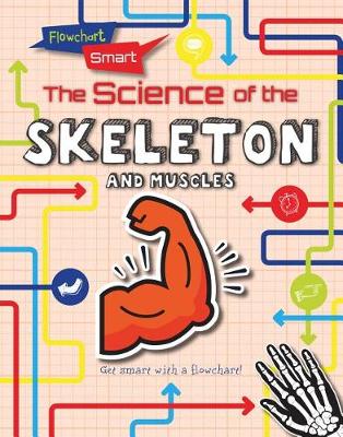 Cover of The Science of the Skeleton and Muscles