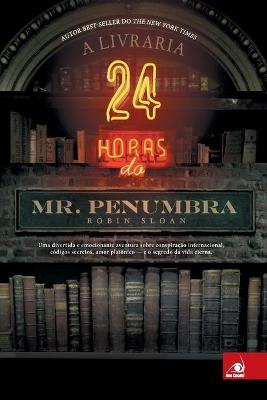 Book cover for A Livraria 24 horas do Mr. Penumbra