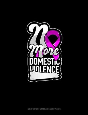 Cover of No More Domestic Violence