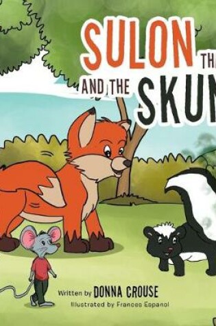 Cover of Sulon the Fox and the Skunk