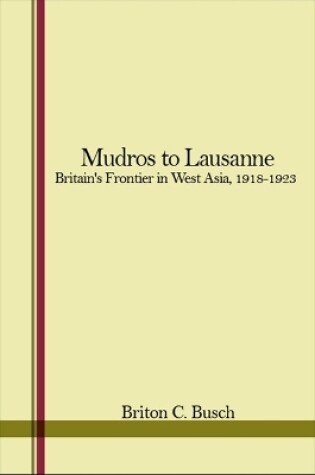 Cover of Mudros to Lausanne