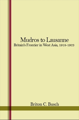 Book cover for Mudros to Lausanne