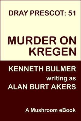 Book cover for Murder on Kregen [Dray Prescot 51]