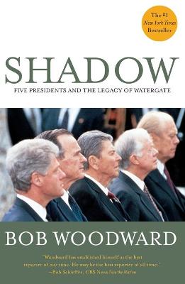 Book cover for Shadow: Five Presidents and the Legacy of Watergate