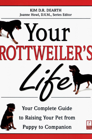 Cover of Your Rottweiler's Life