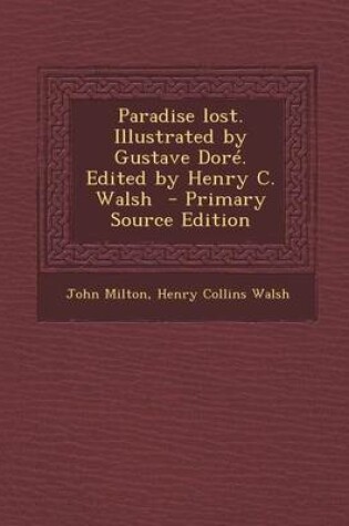 Cover of Paradise Lost. Illustrated by Gustave Dore. Edited by Henry C. Walsh