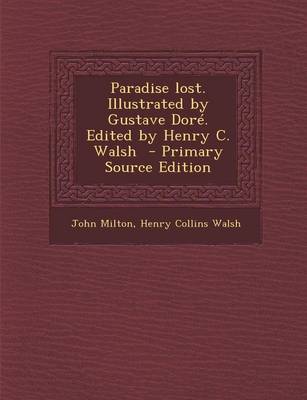 Book cover for Paradise Lost. Illustrated by Gustave Dore. Edited by Henry C. Walsh