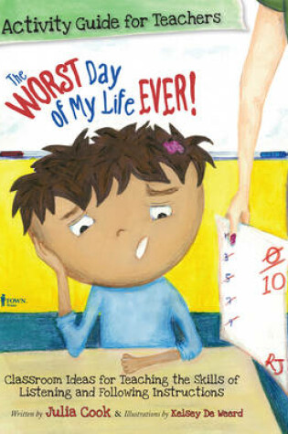 Cover of Worst Day of My Life Ever! Activity Guide for Teachers