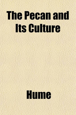 Book cover for The Pecan and Its Culture