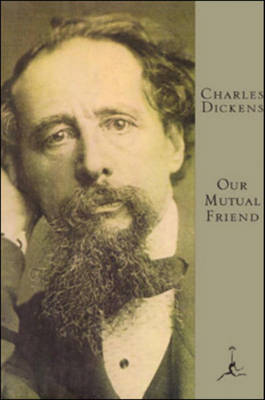 Book cover for Our Mutual Friend Our Mutual Friend Our Mutual Friend