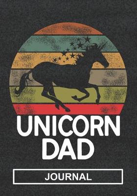 Book cover for Unicorn Dad - Journal